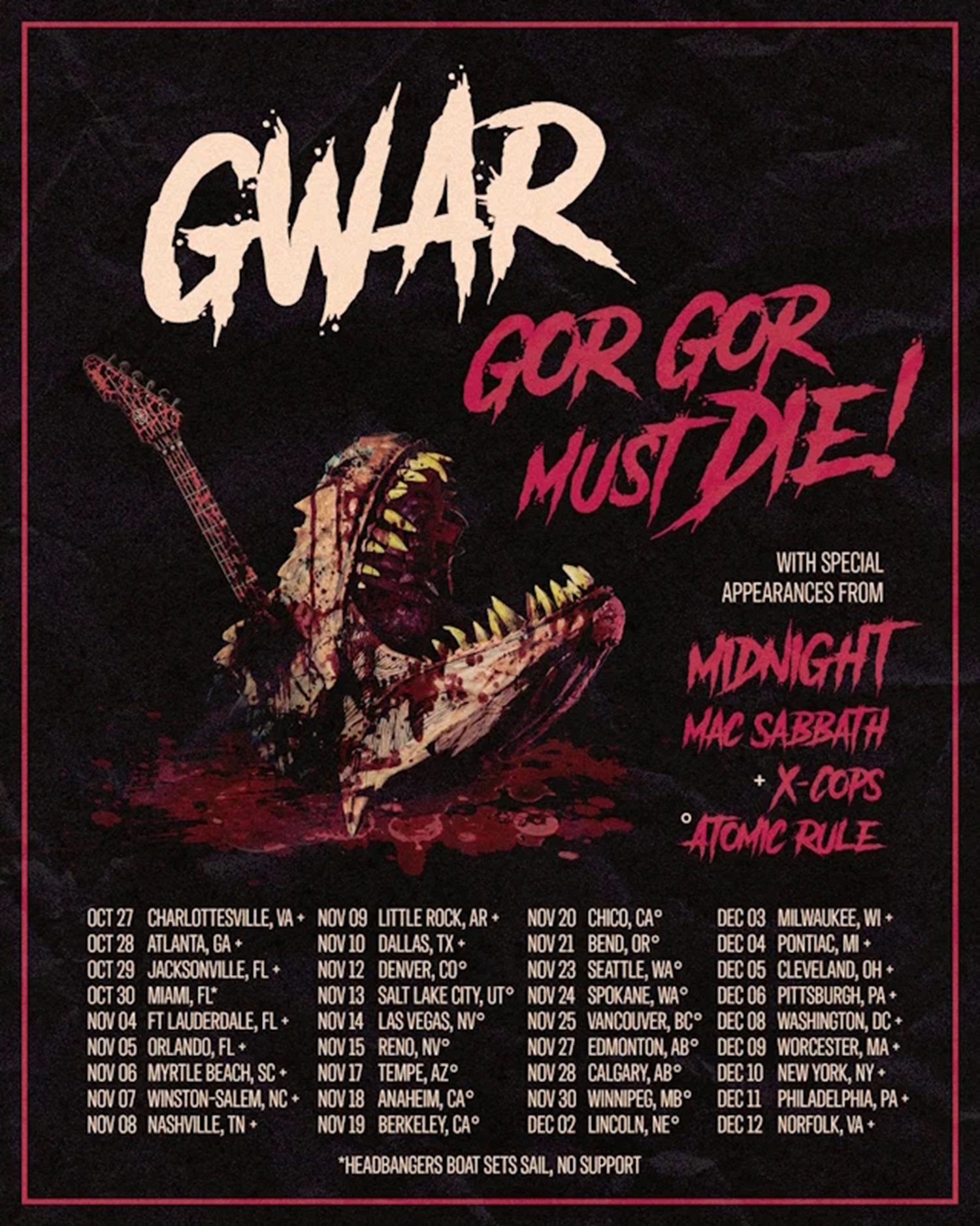 Promotional poster for the GWAR tour titled 'Gor Gor Must Die!' featuring tour dates and special appearances by bands including MIDNIGHT, Mac Sabbath, X-Cops, and Atomic Rule.